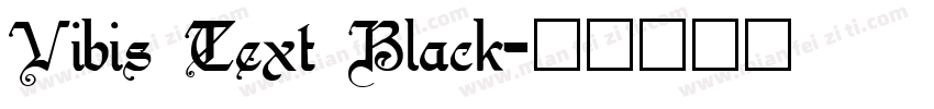 Vibis Text Black字体转换